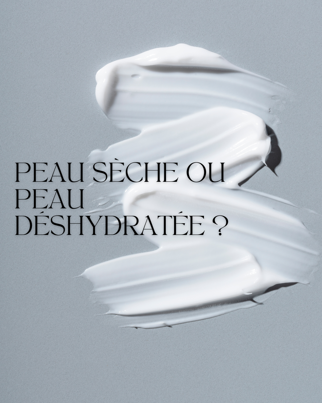 Peau sèche ou peau déshydratée : comprendre la différence | Vera