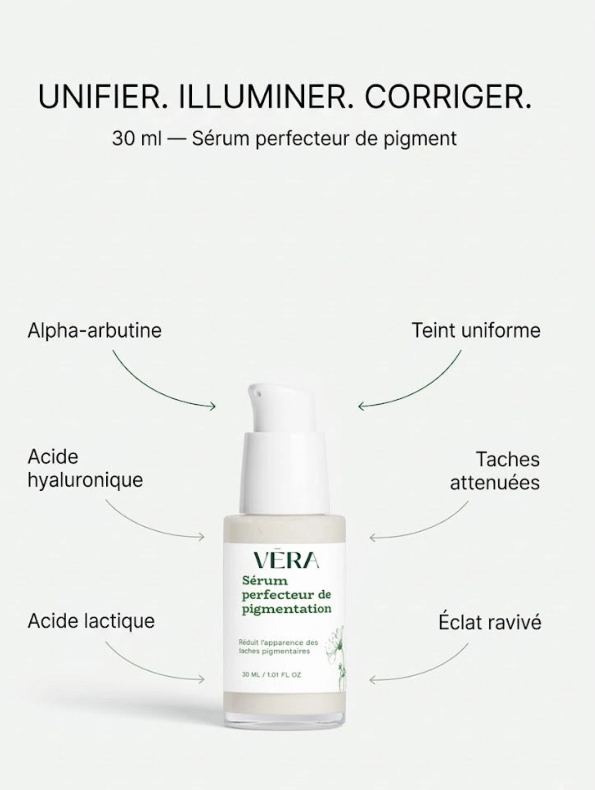Sérum anti-taches VERA à base d’alpha arbutine et acide hyaluronique, unifie le teint et réduit les taches